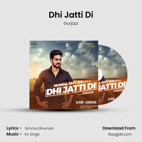 Dhi Jatti Di mp3 song