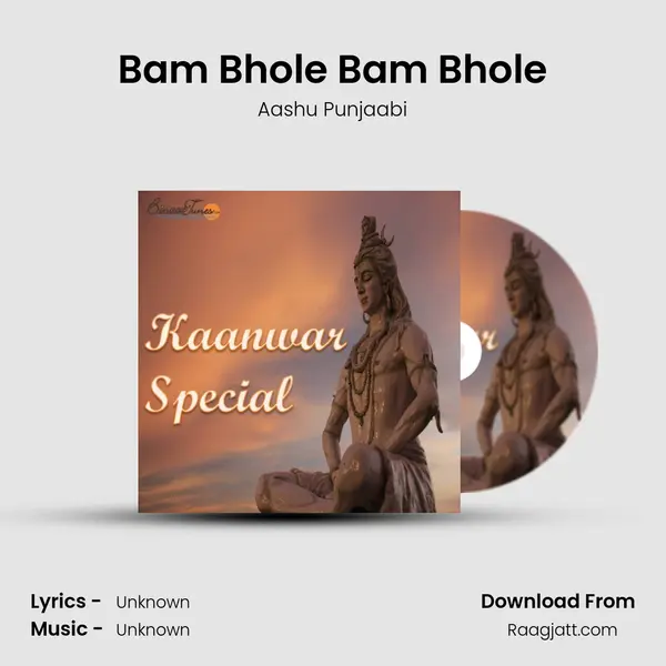 Bam Bhole Bam Bhole - Aashu Punjaabi album cover 