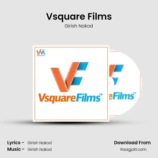 Vsquare Films - Girish Nakod album cover 