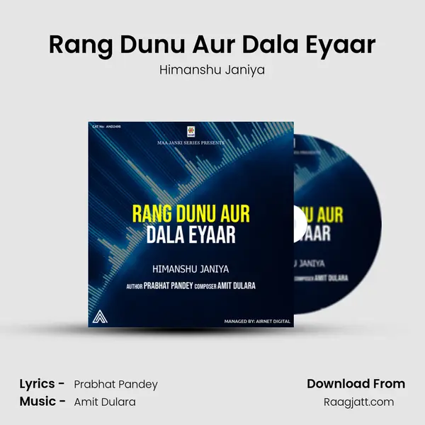 Rang Dunu Aur Dala Eyaar mp3 song