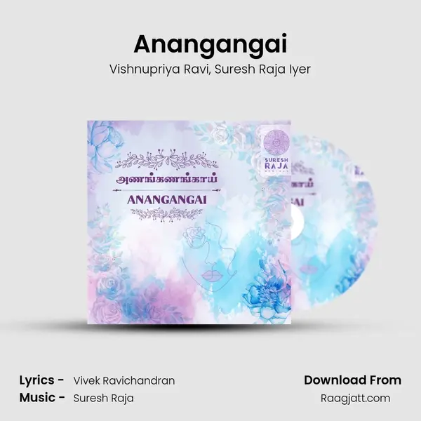 Anangangai - Vishnupriya Ravi album cover 