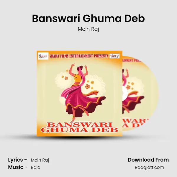 Banswari Ghuma Deb - Moin Raj album cover 