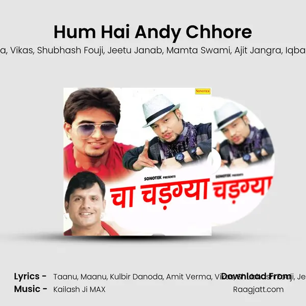 Hum Hai Andy Chhore mp3 song