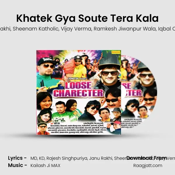 Khatek Gya Soute Tera Kala mp3 song