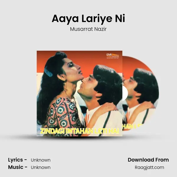 Aaya Lariye Ni mp3 song