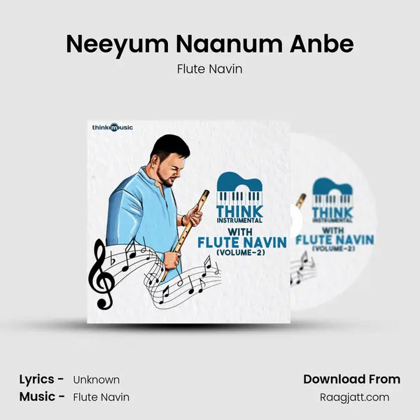 Neeyum Naanum Anbe - Flute Navin album cover 