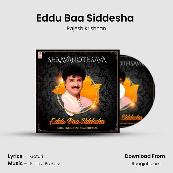 Eddu Baa Siddesha (From 