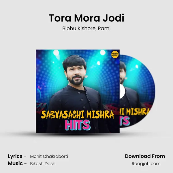 Tora Mora Jodi mp3 song