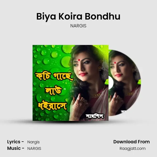 Biya Koira Bondhu - NARGIS album cover 