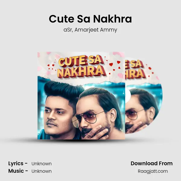 Cute Sa Nakhra - aSr album cover 