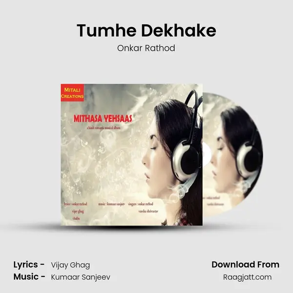 Tumhe Dekhake - Onkar Rathod album cover 