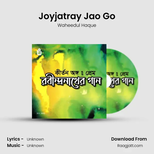 Joyjatray Jao Go - Waheedul Haque album cover 