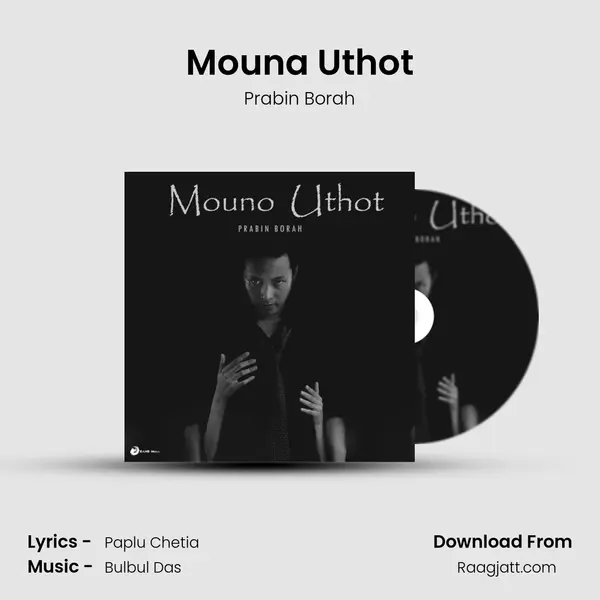 Mouna Uthot - Prabin Borah album cover 