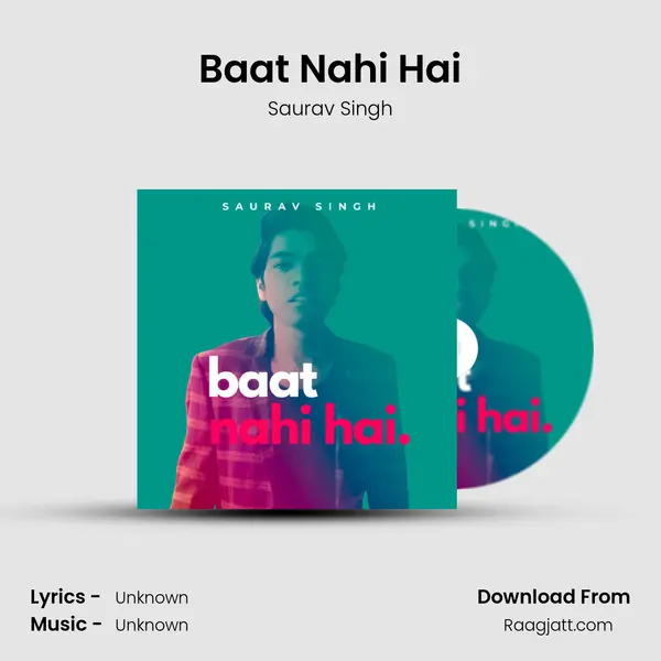 Baat Nahi Hai - Saurav Singh album cover 