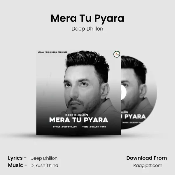 Mera Tu Pyara - Deep Dhillon album cover 