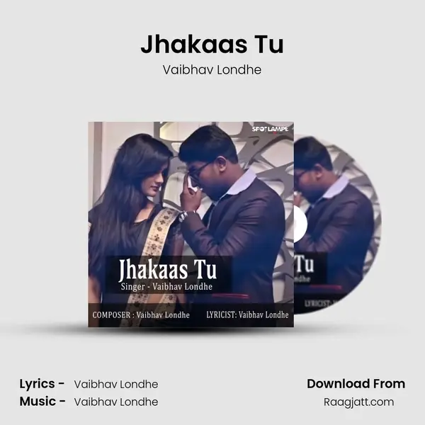 Jhakaas Tu mp3 song