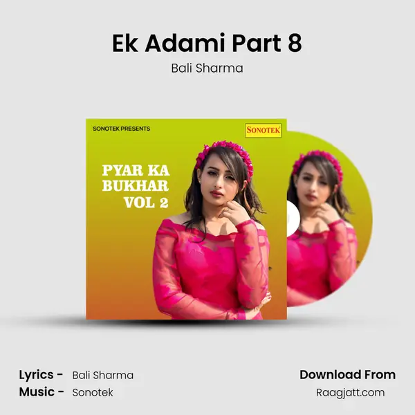 Ek Adami Part 8 mp3 song