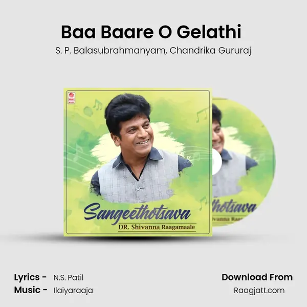 Baa Baare O Gelathi (From 