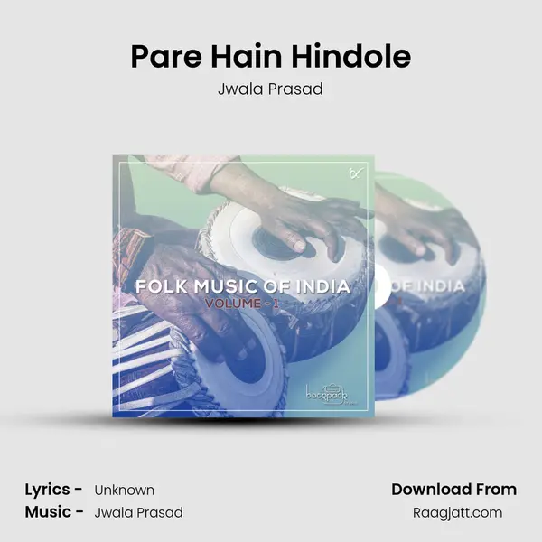 Pare Hain Hindole - Jwala Prasad album cover 