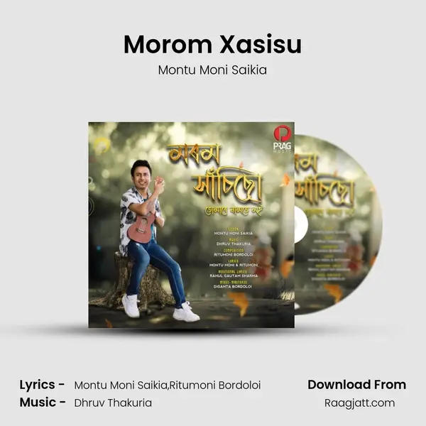 Morom Xasisu - Montu Moni Saikia album cover 