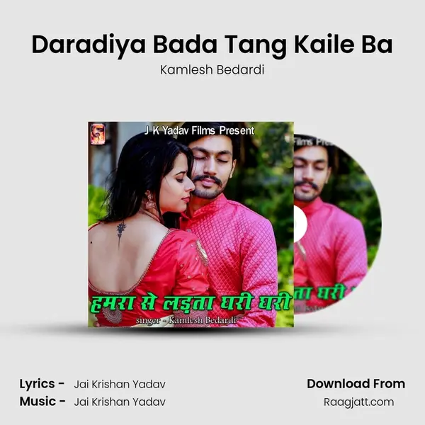 Daradiya Bada Tang Kaile Ba - Kamlesh Bedardi album cover 