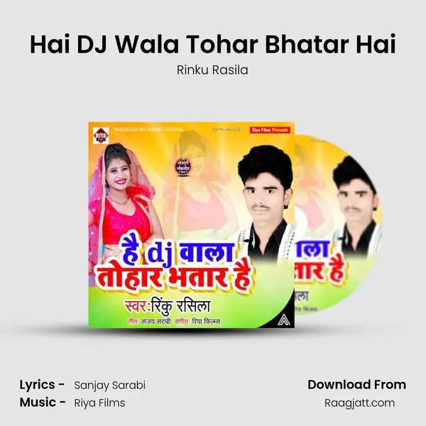 Hai DJ Wala Tohar Bhatar Hai - Rinku Rasila album cover 