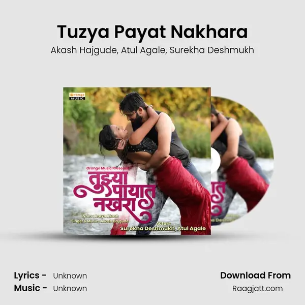 Tuzya Payat Nakhara mp3 song