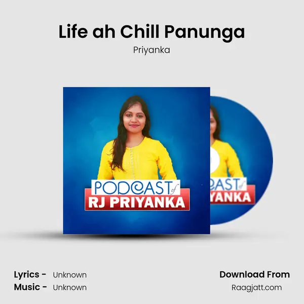 Life ah Chill Panunga - Priyanka album cover 