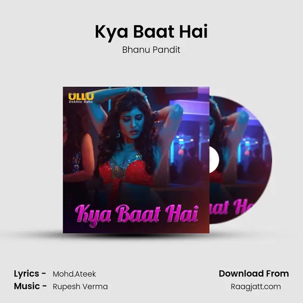 Kya Baat Hai mp3 song