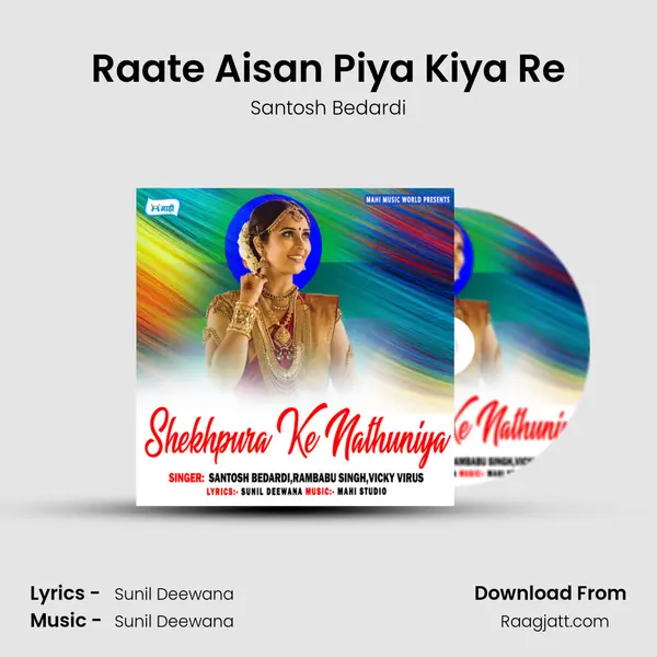 Raate Aisan Piya Kiya Re - Santosh Bedardi album cover 