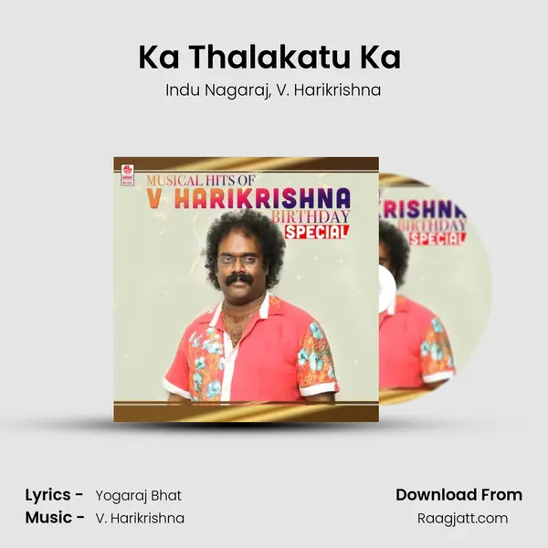 Ka Thalakatu Ka (From Mr. Airavata) mp3 song