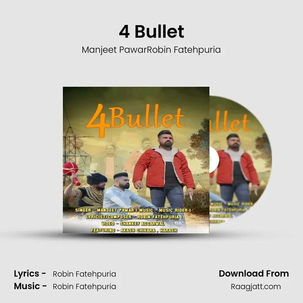 4 Bullet - Manjeet PawarRobin Fatehpuria album cover 