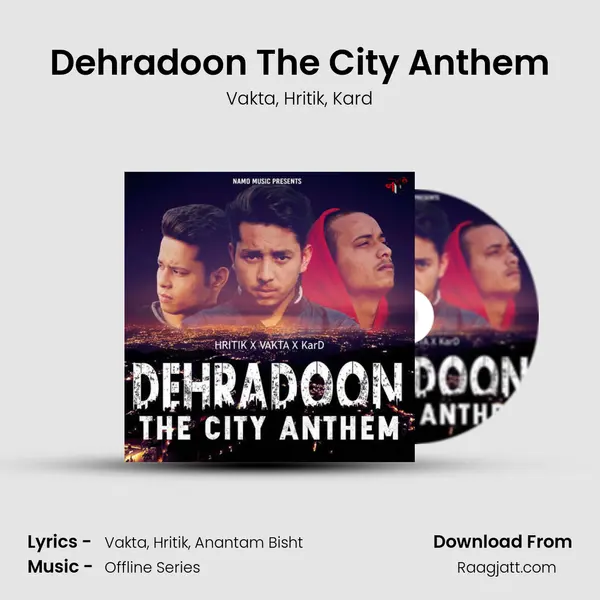 Dehradoon The City Anthem - Vakta album cover 