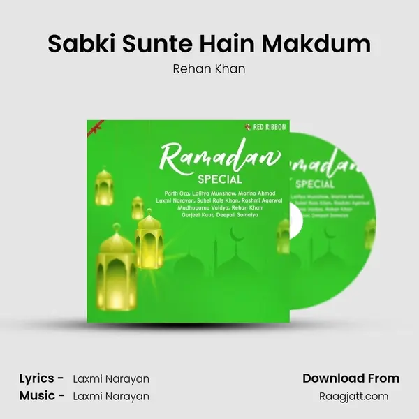 Sabki Sunte Hain Makdum mp3 song