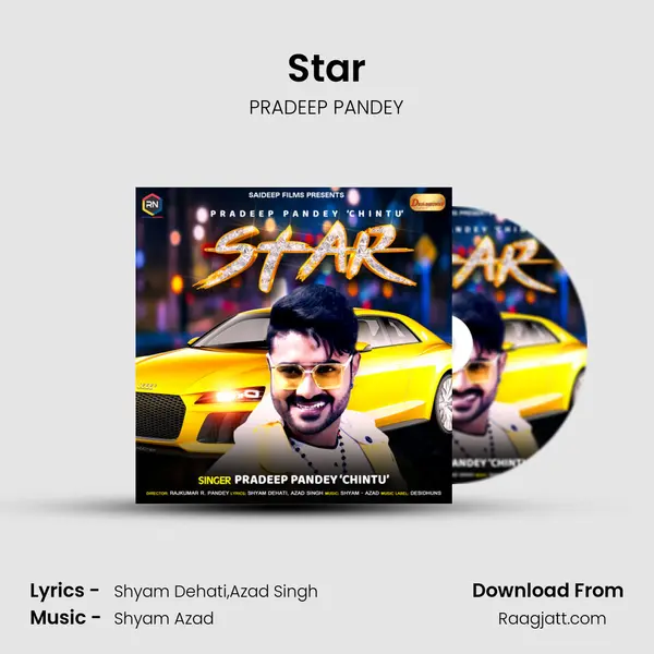 Star - PRADEEP PANDEY mp3 song