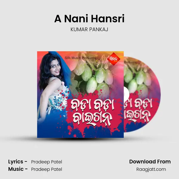 A Nani Hansri - KUMAR PANKAJ album cover 