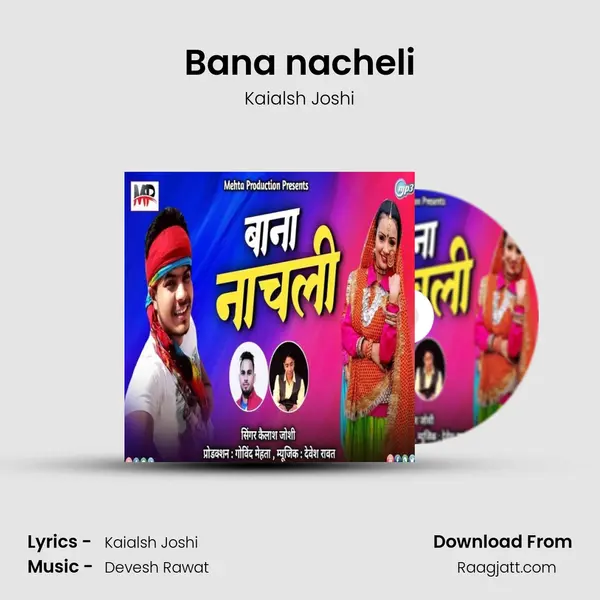 Bana nacheli - Kaialsh Joshi album cover 