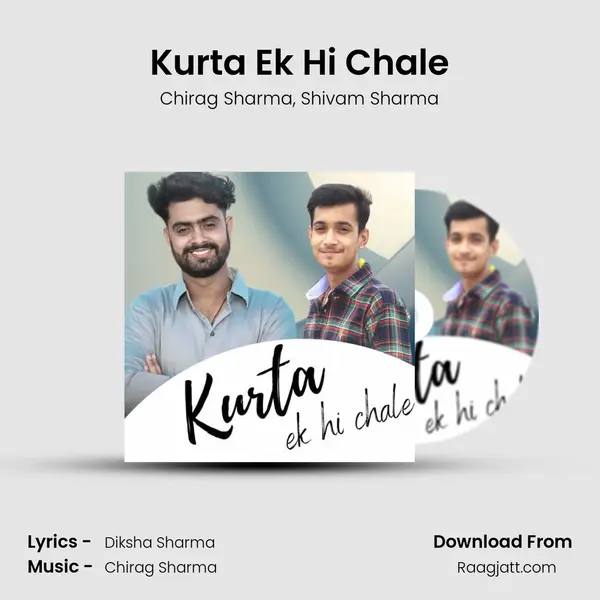 Kurta Ek Hi Chale - Chirag Sharma album cover 