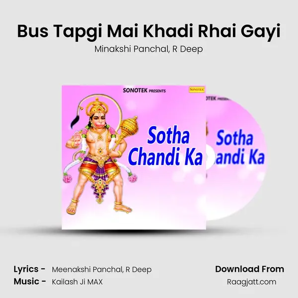 Bus Tapgi Mai Khadi Rhai Gayi - Minakshi Panchal album cover 