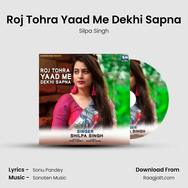 Roj Tohra Yaad Me Dekhi Sapna - Silpa Singh album cover 