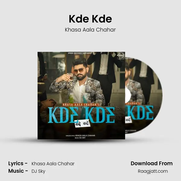 Kde Kde - Khasa Aala Chahar album cover 