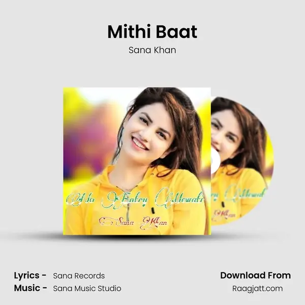 Mithi Baat - Sana Khan album cover 