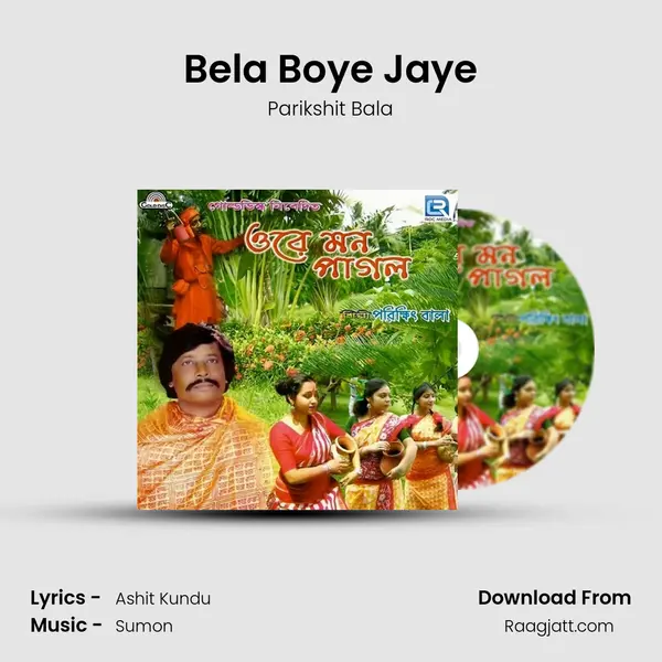 Bela Boye Jaye - Parikshit Bala album cover 