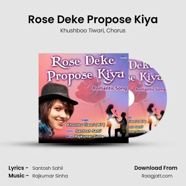 Rose Deke Propose Kiya mp3 song