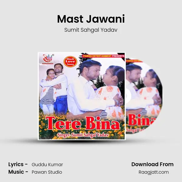 Mast Jawani - Sumit Sahgal Yadav album cover 