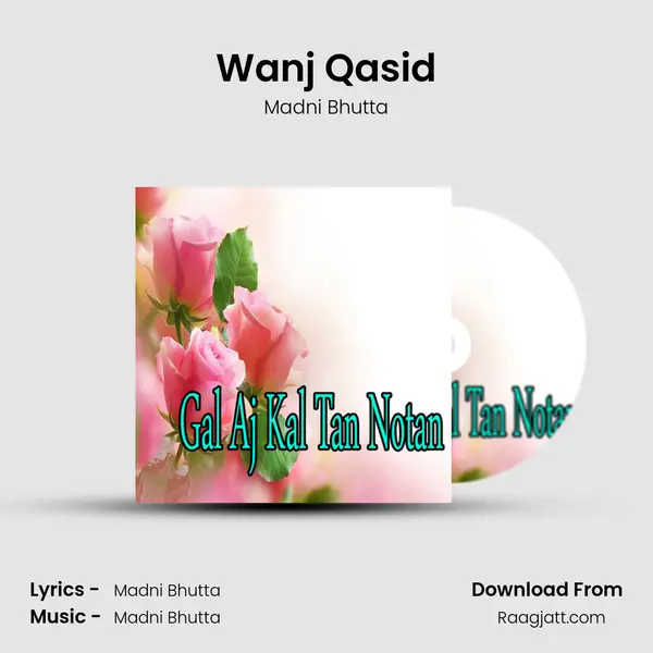 Wanj Qasid - Madni Bhutta album cover 