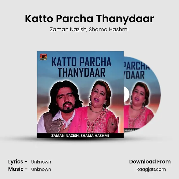 Katto Parcha Thanydaar - Zaman Nazish album cover 