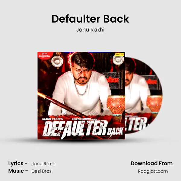 Defaulter Back - Janu Rakhi album cover 