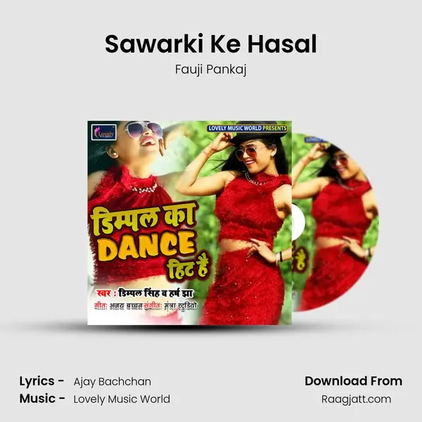 Sawarki Ke Hasal mp3 song