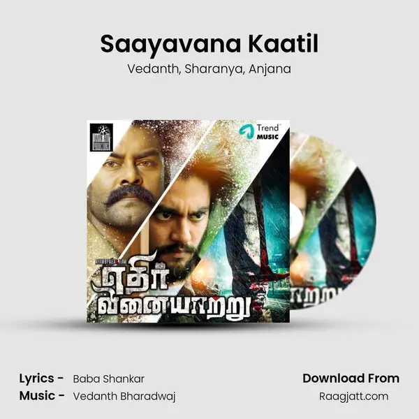 Saayavana Kaatil - Vedanth album cover 